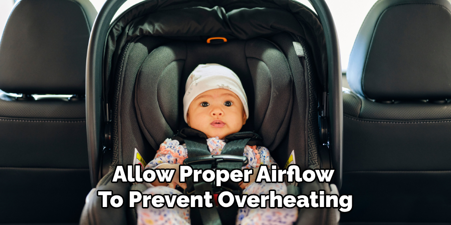 Allow Proper Airflow 
To Prevent Overheating