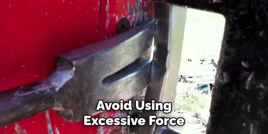 Avoid Using
Excessive Force