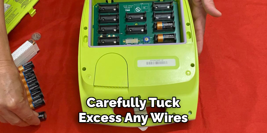 Carefully Tuck Excess Any Wires