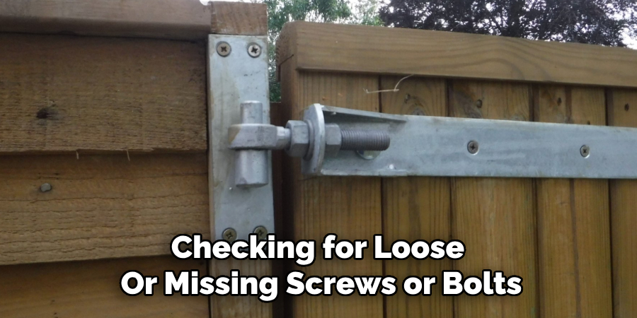 Checking for Loose 
Or Missing Screws or Bolts