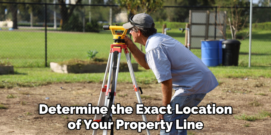 Determine the Exact Location of Your Property Line