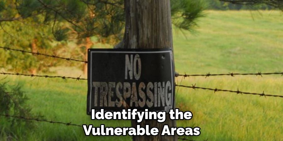 Identifying the
Vulnerable Areas