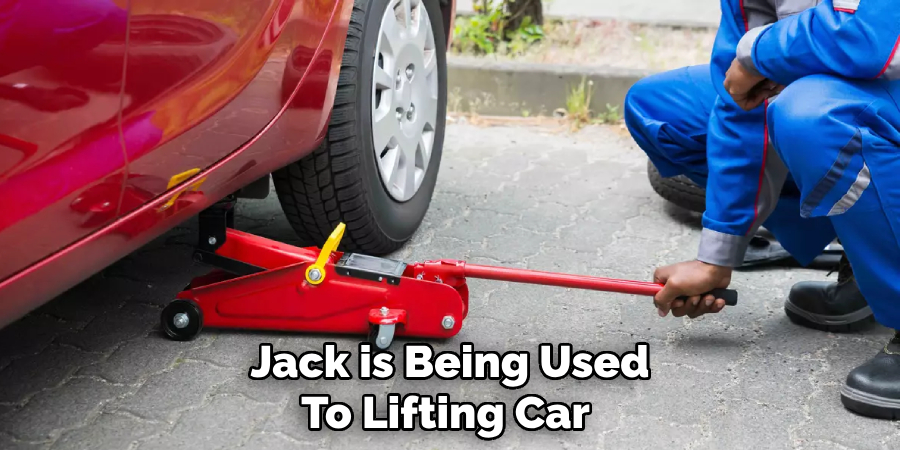 Jack is Being Used
To Lifting Car 