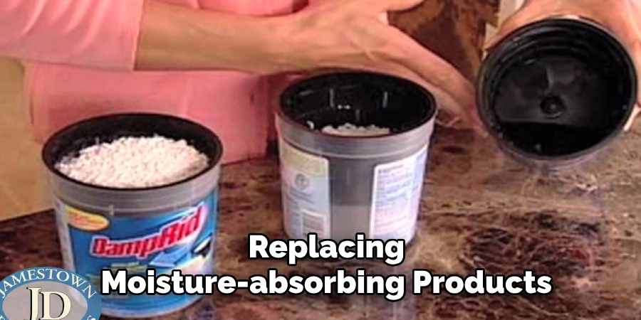 Replacing Moisture-absorbing Products