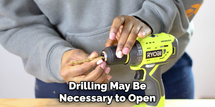 Drilling May Be Necessary to Open