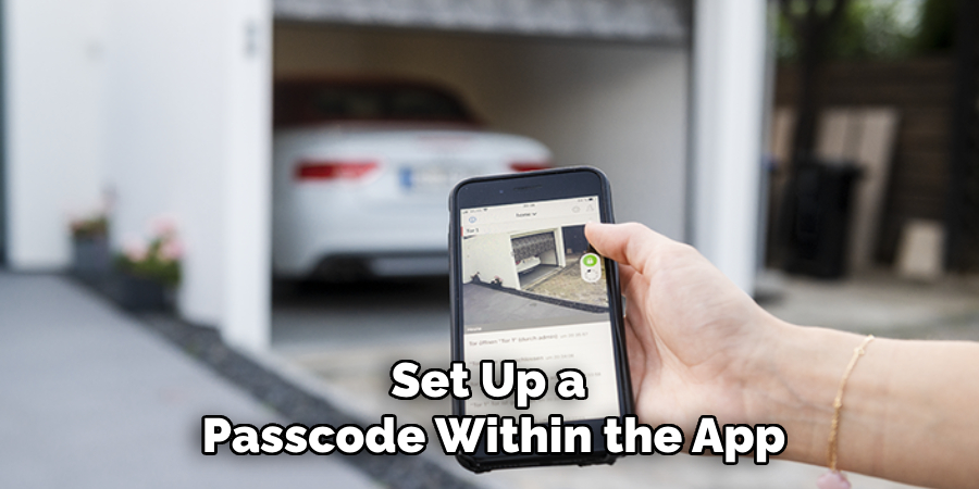 Set Up a 
Passcode Within the App