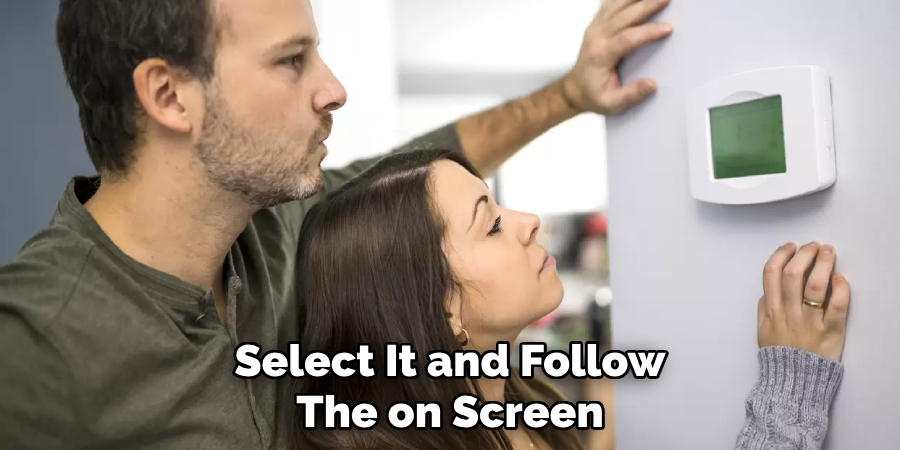 Select It and Follow
The on Screen