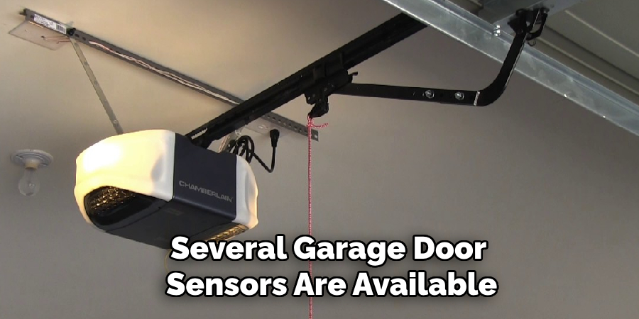 Several Garage Door Sensors Are Available