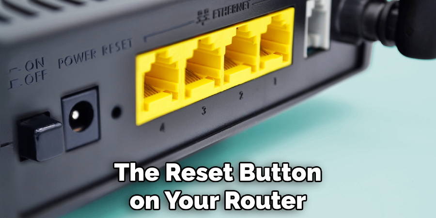 The Reset Button on Your Router