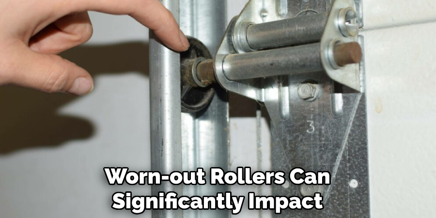 Worn-out Rollers Can Significantly Impact