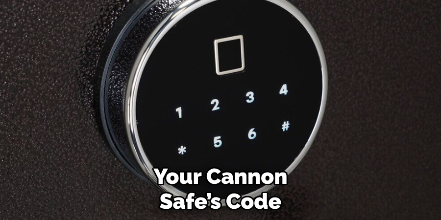 Your Cannon Safe’s Code