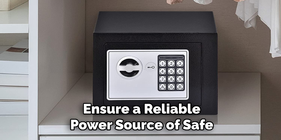 Ensure a Reliable
Power Source of Safe