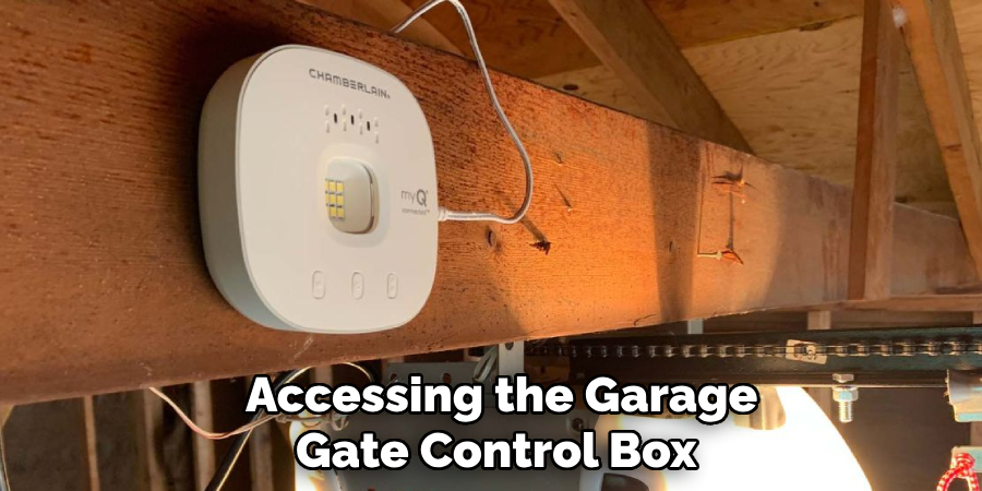 Accessing the Garage
Gate Control Box 