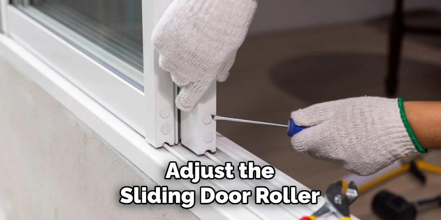 Adjust the Sliding Door Roller