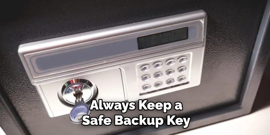 Always Keep a Safe Backup Key