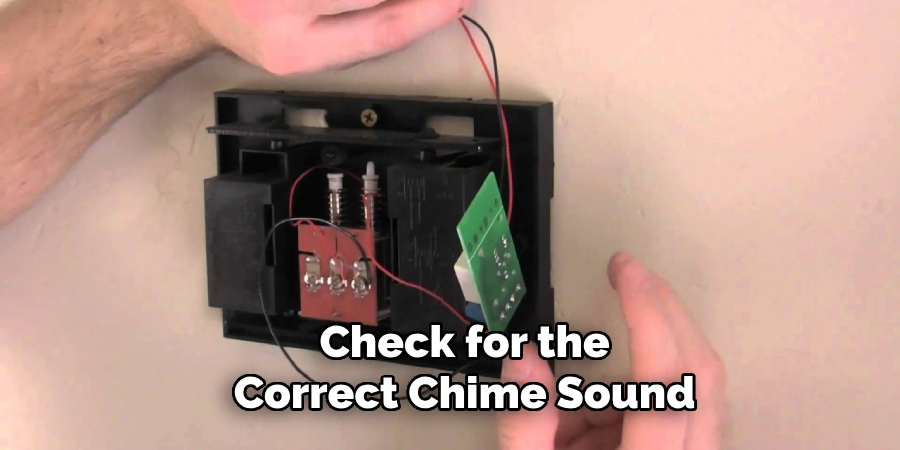 Check for the
Correct Chime Sound