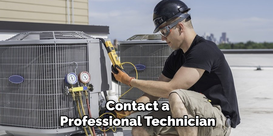 Contact a
Professional Technician