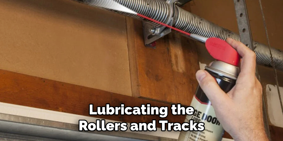 Lubricating the Rollers and Tracks