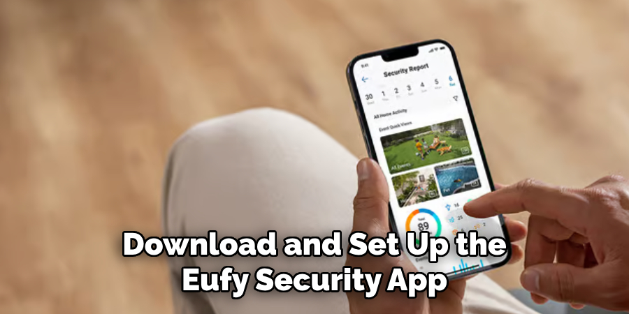 Download and Set Up the Eufy Security App