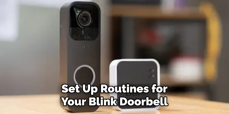 Set Up Routines for Your Blink Doorbell