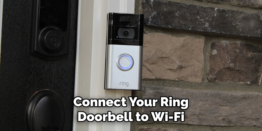 Connect Your Ring Doorbell to Wi-Fi