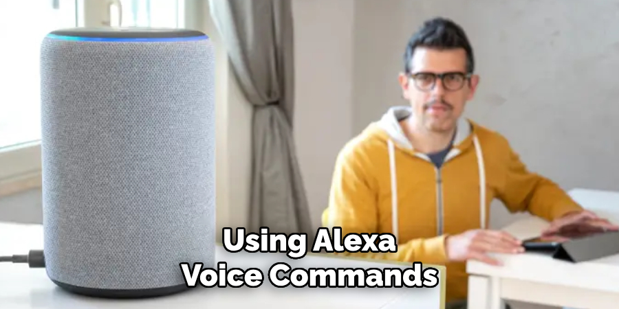 Using Alexa Voice Commands