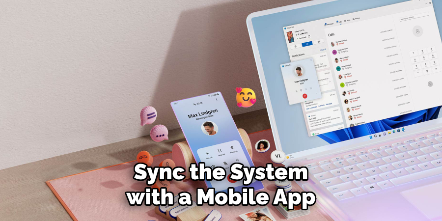 Sync the System with a Mobile App