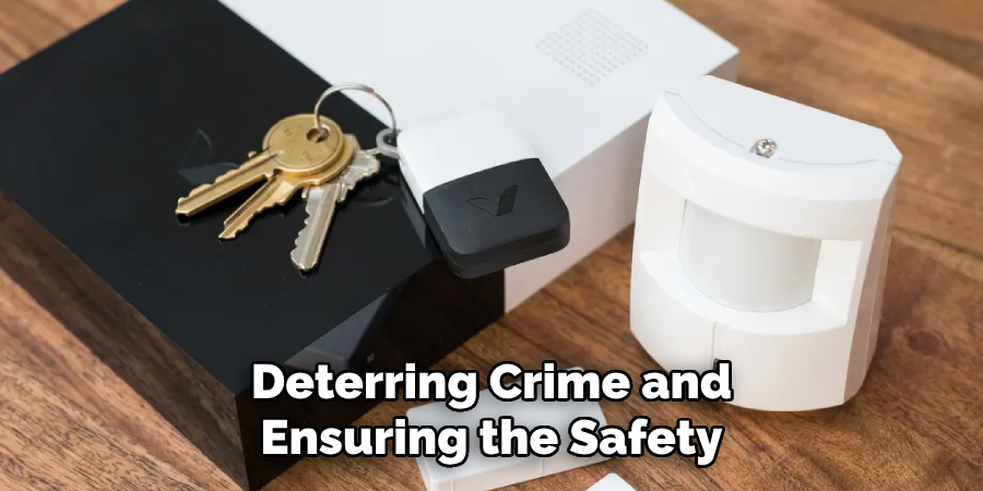 deterring crime and ensuring the safety