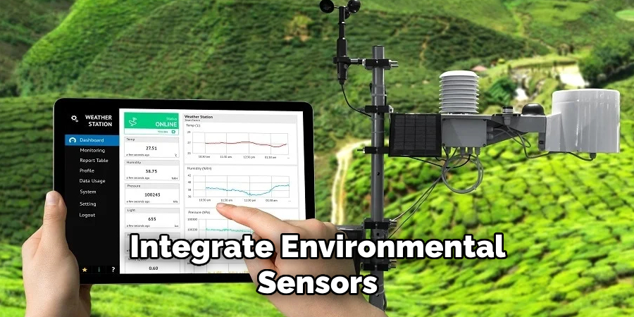 Integrate Environmental Sensors