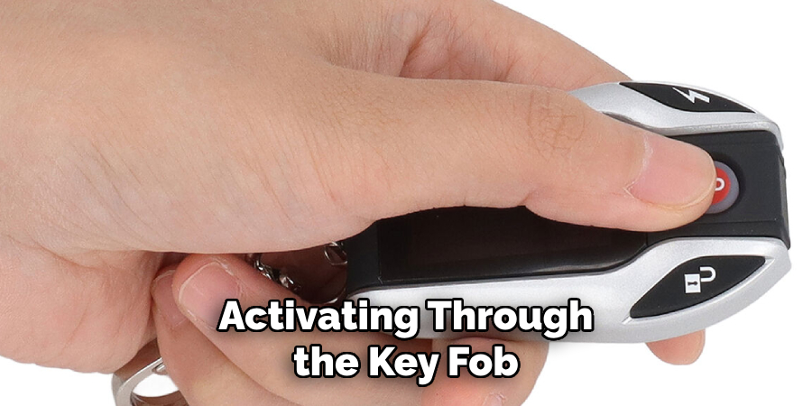 Activating Through the Key Fob