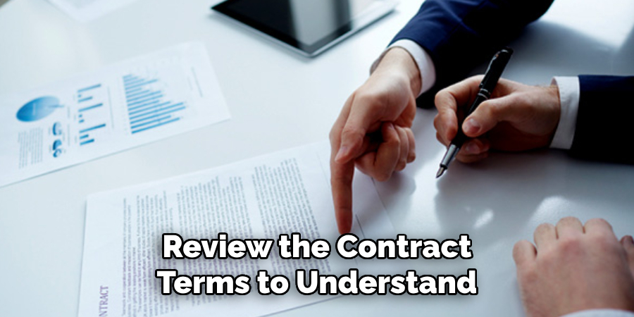 Review the Contract Terms to Understand