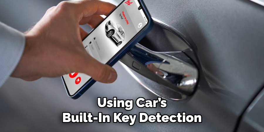 Using Car’s Built-In Key Detection