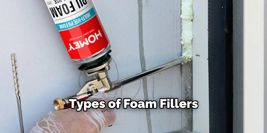 Types of Foam Fillers