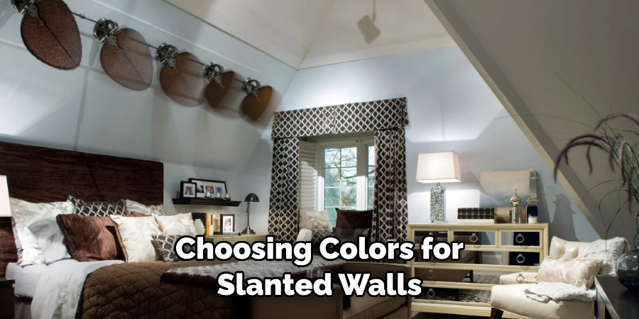 Choosing Colors for Slanted Walls