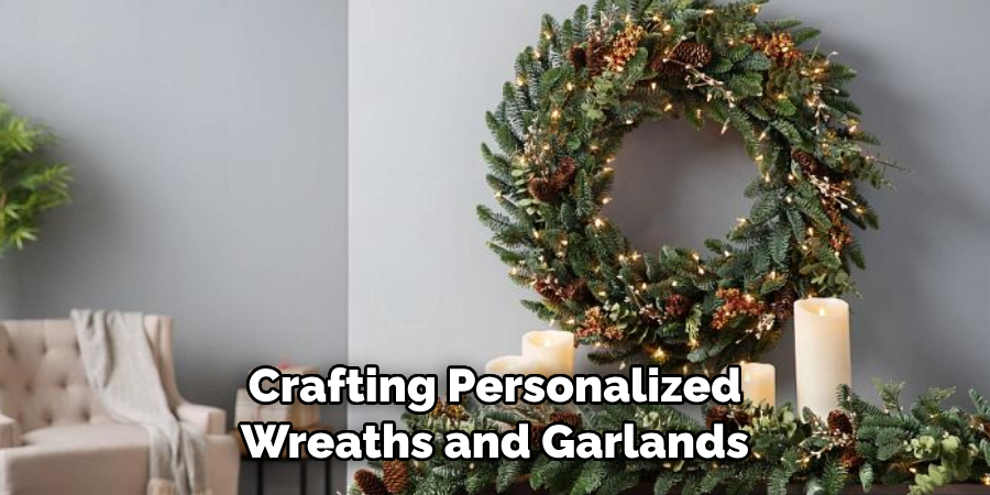 Crafting Personalized Wreaths and Garlands