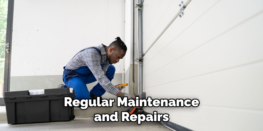 Regular Maintenance and Repairs