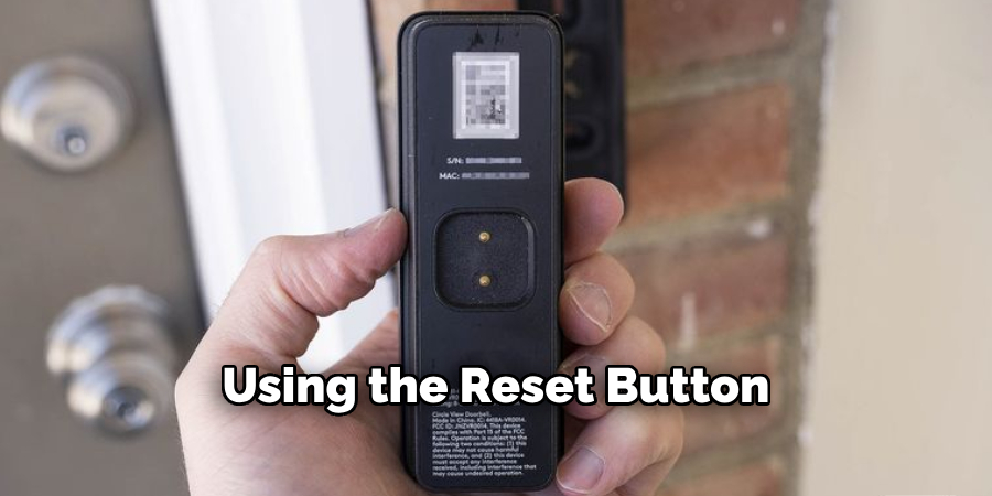 Using the Reset Button