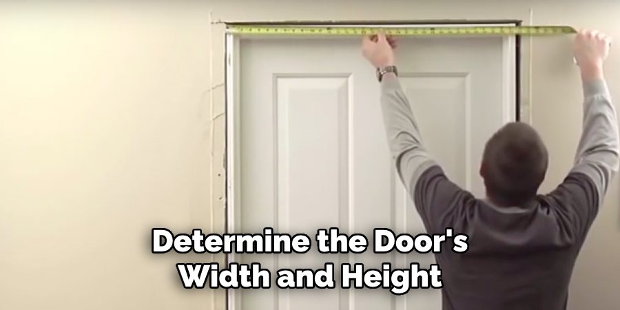 Determine the Door's Width and Height