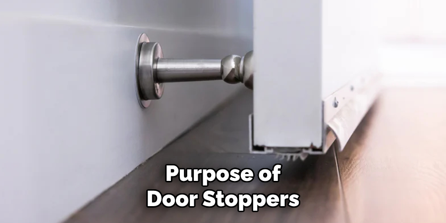 Purpose of Door Stoppers