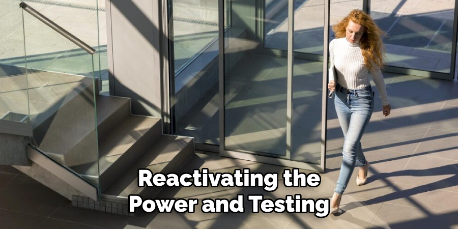 Reactivating the Power and Testing