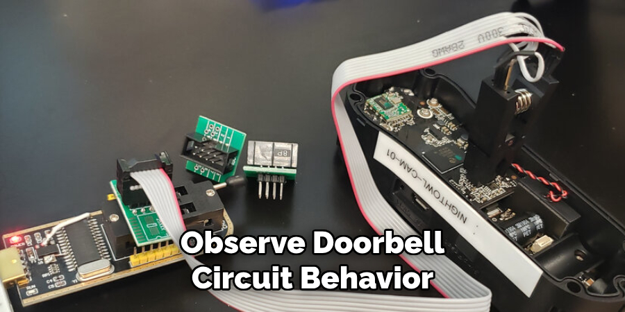 Observe Doorbell
Circuit Behavior