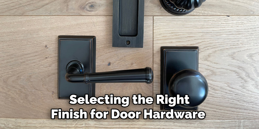 Selecting the right finish for door hardware