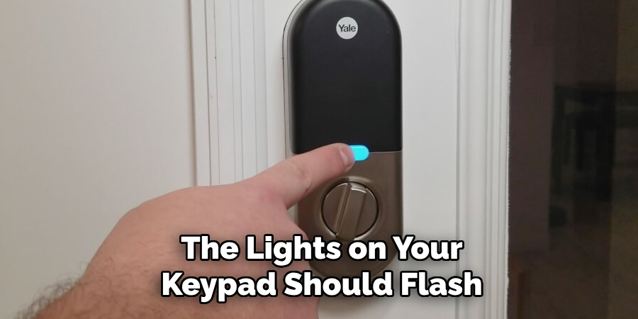 The Lights on Your
Keypad Should Flash