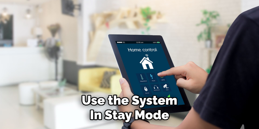 Use the system in stay mode