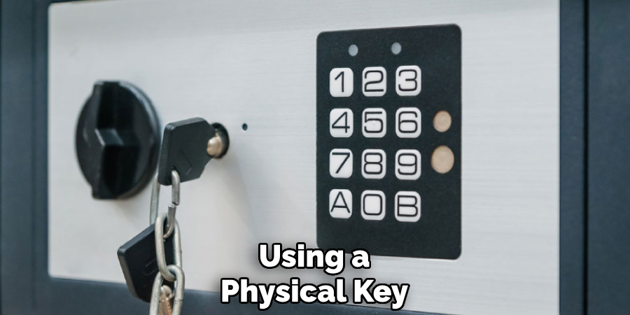 Using a
Physical Key