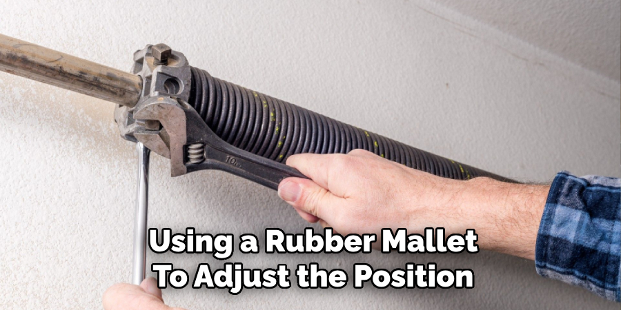 Using a Rubber Mallet
To Adjust the Position