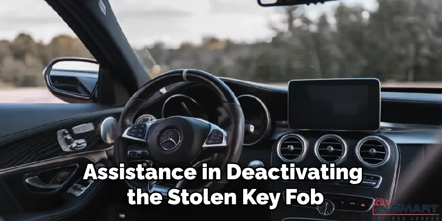 Assistance in Deactivating the Stolen Key Fob