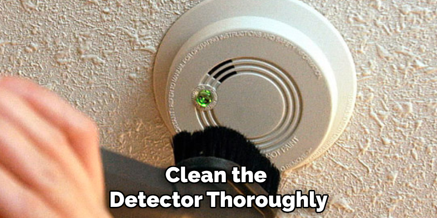 Clean the Detector Thoroughly