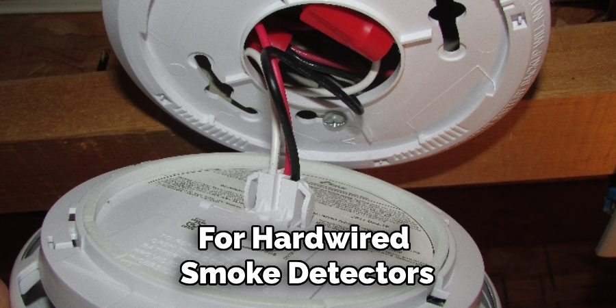 For Hardwired 
Smoke Detectors