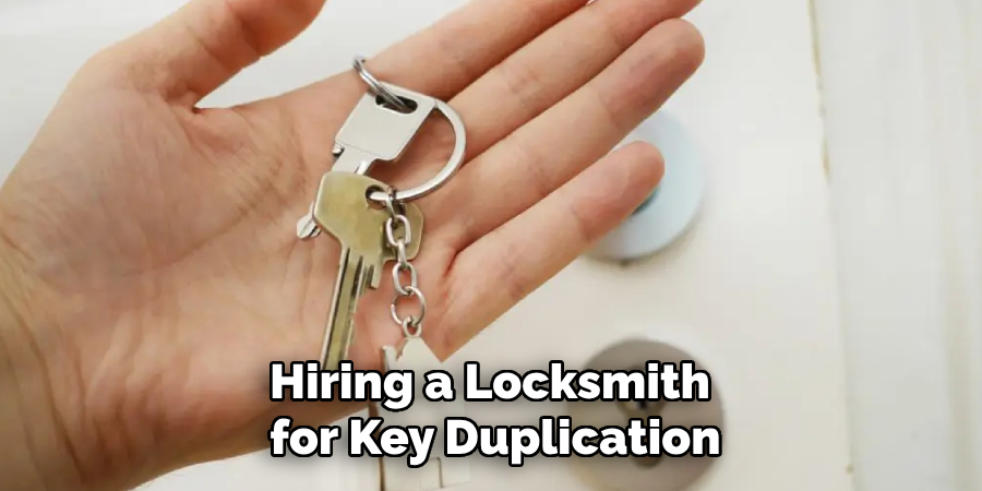 Hiring a Locksmith for Key Duplication